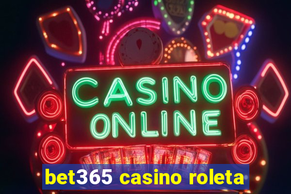 bet365 casino roleta