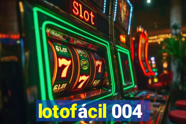 lotofácil 004