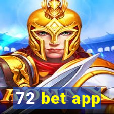 72 bet app