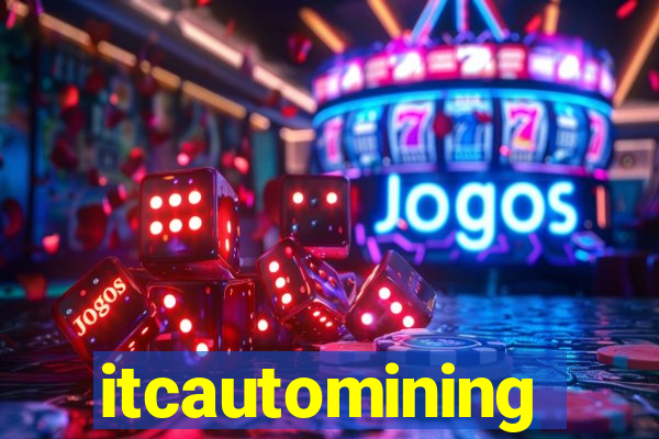 itcautomining