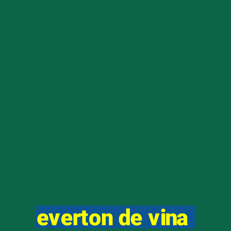 everton de vina