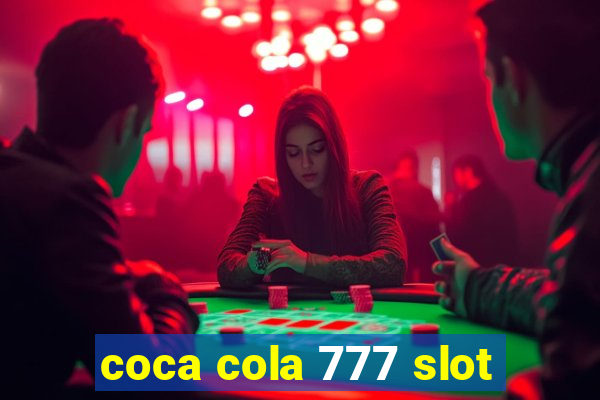 coca cola 777 slot