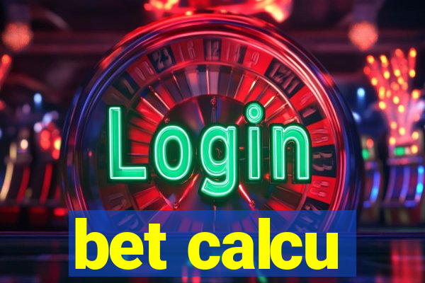 bet calcu