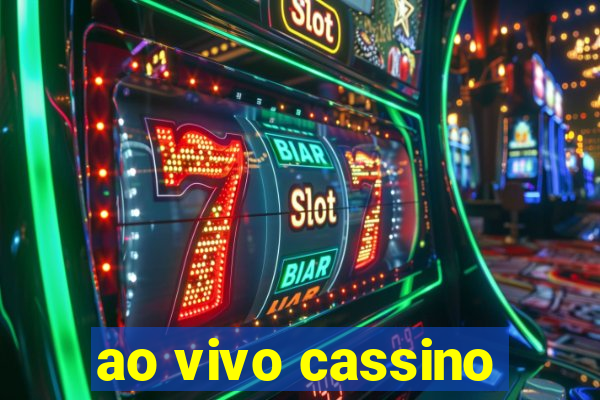 ao vivo cassino