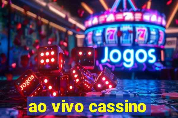 ao vivo cassino