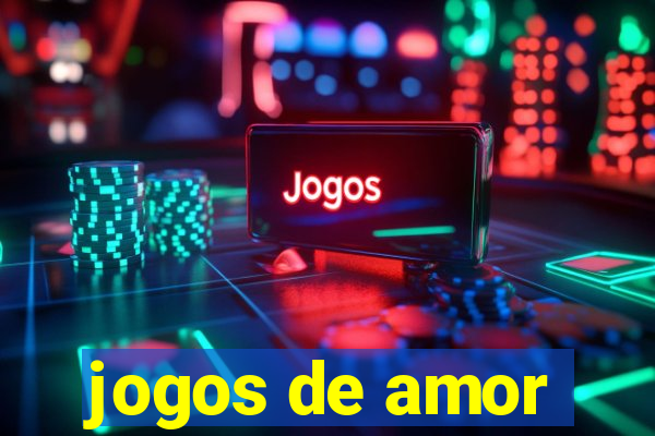 jogos de amor