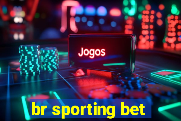 br sporting bet