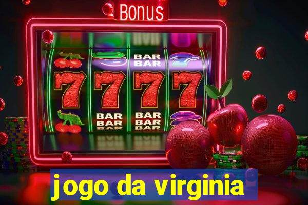 jogo da virginia