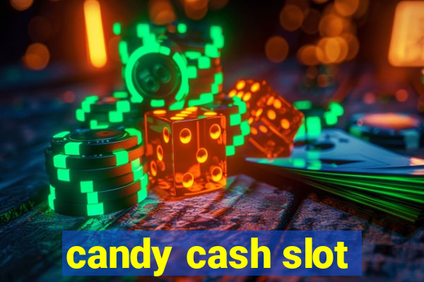 candy cash slot