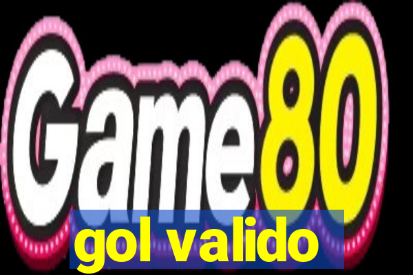 gol valido