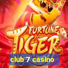 club 7 casino