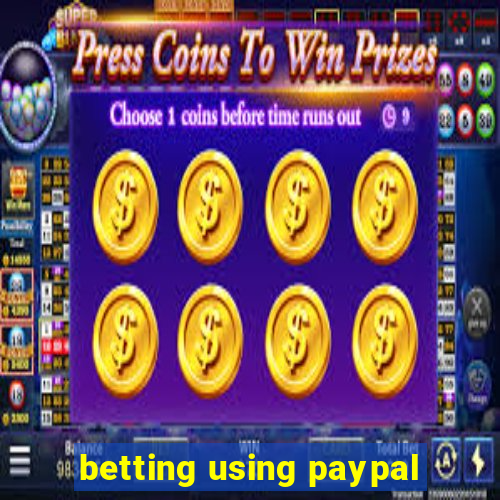 betting using paypal