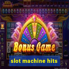 slot machine hits