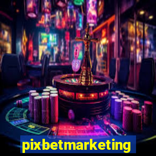 pixbetmarketing