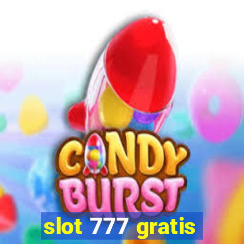 slot 777 gratis