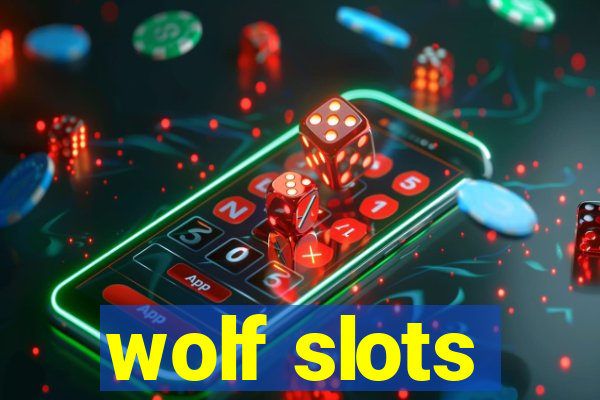 wolf slots