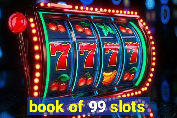 book of 99 slots