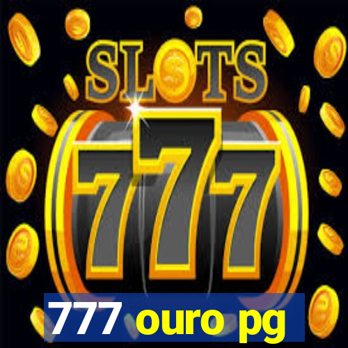 777 ouro pg