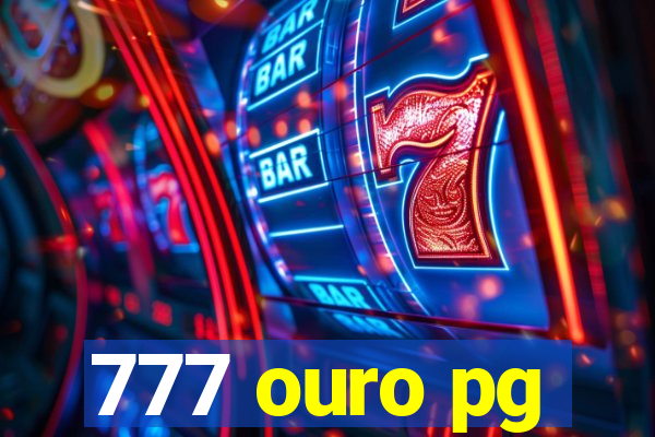 777 ouro pg