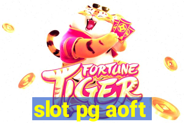 slot pg aoft