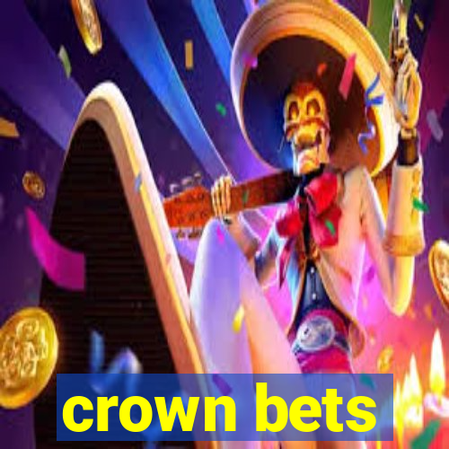 crown bets