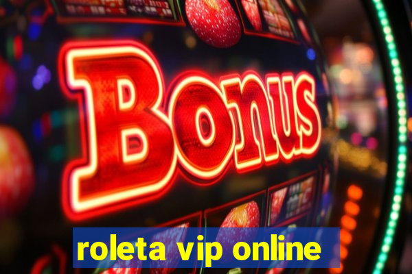 roleta vip online