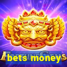 bets money