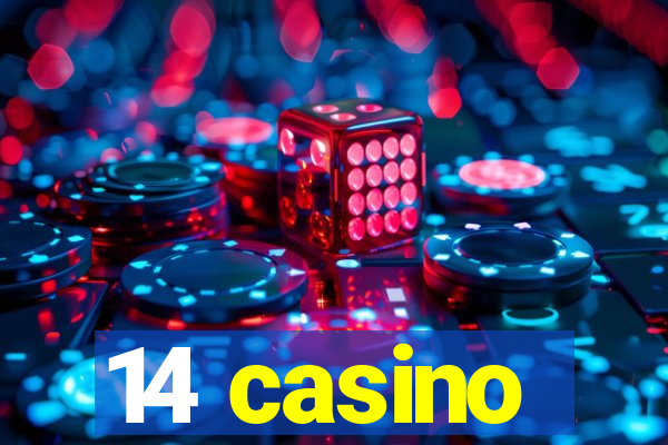 14 casino