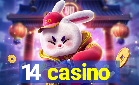 14 casino