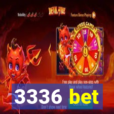 3336 bet