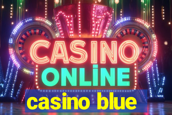 casino blue