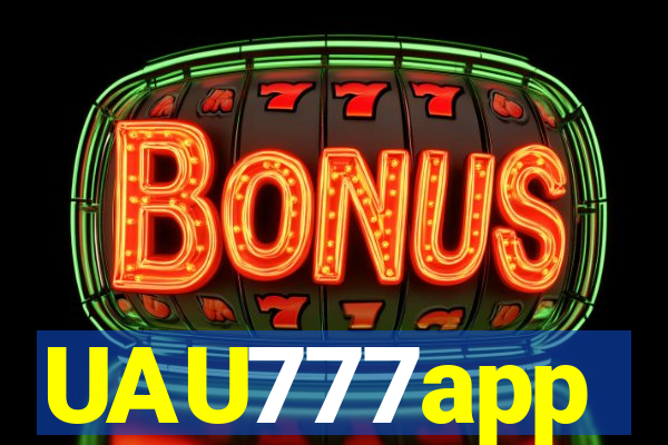 UAU777app