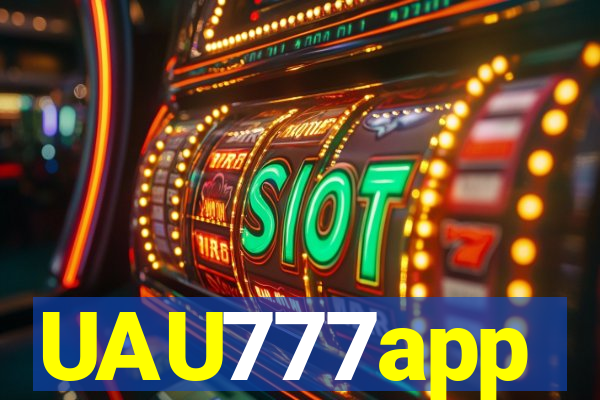 UAU777app