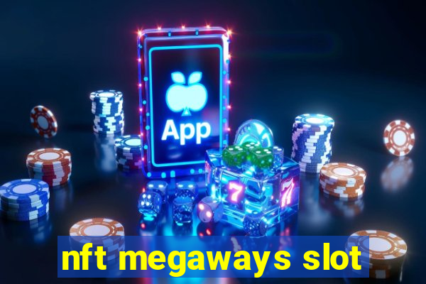 nft megaways slot