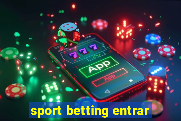 sport betting entrar