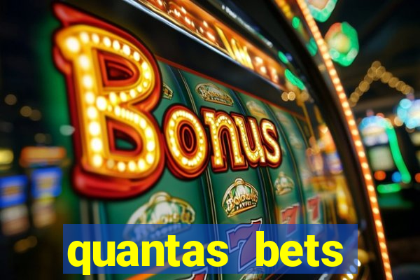 quantas bets existem no brasil