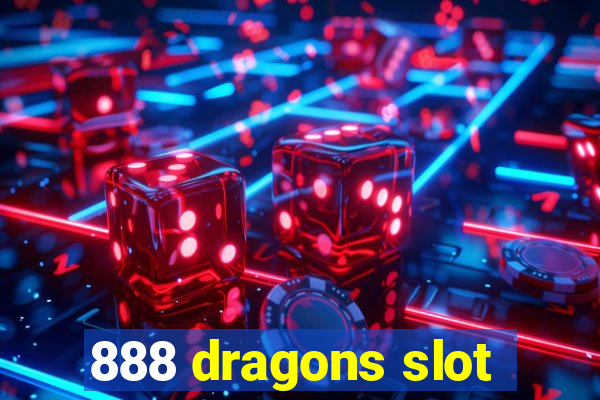 888 dragons slot