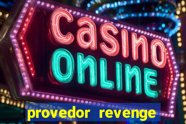 provedor revenge slots demo