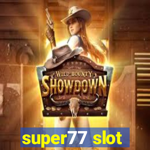 super77 slot