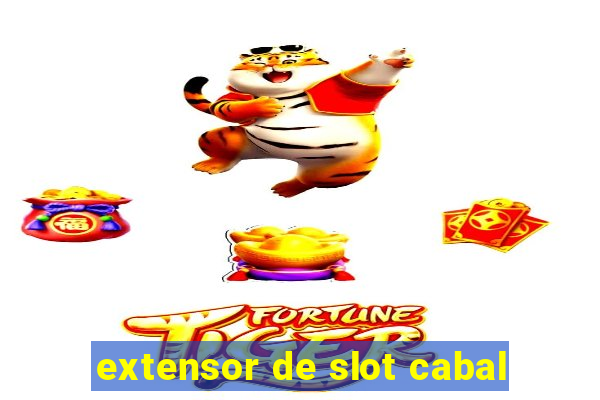 extensor de slot cabal