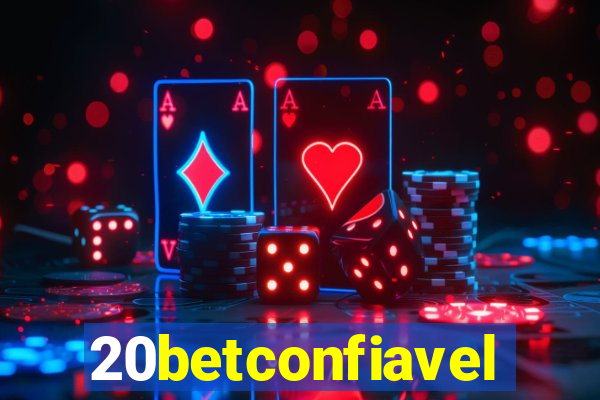 20betconfiavel