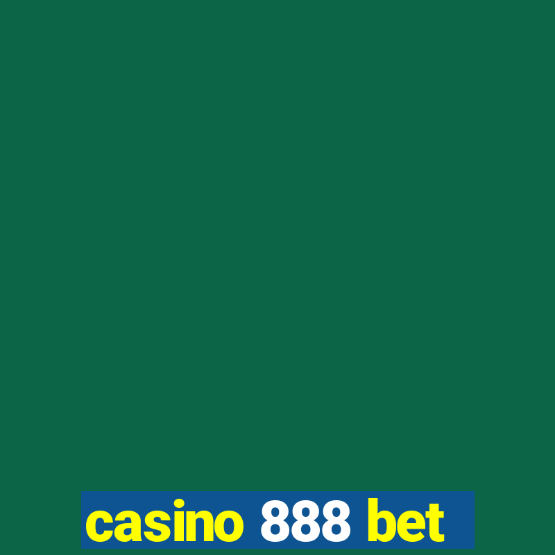 casino 888 bet