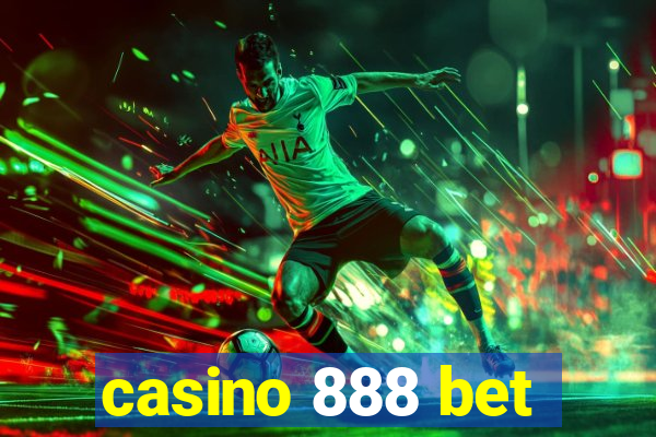 casino 888 bet