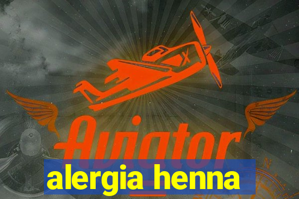 alergia henna