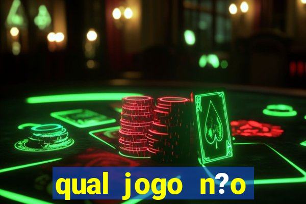 qual jogo n?o precisa depositar dinheiro