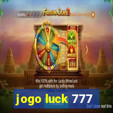 jogo luck 777