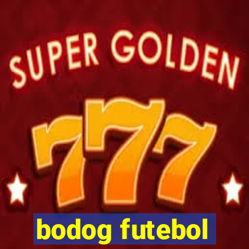 bodog futebol