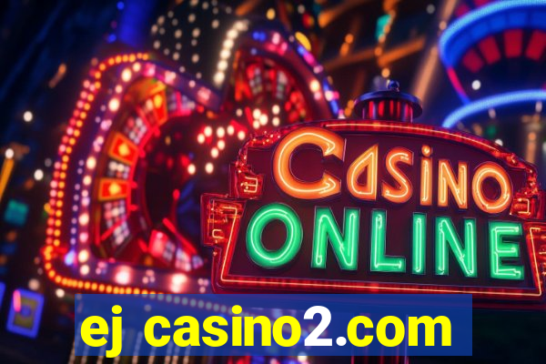 ej casino2.com