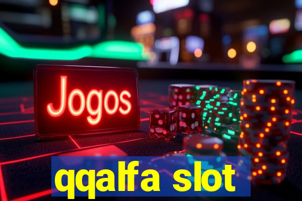 qqalfa slot