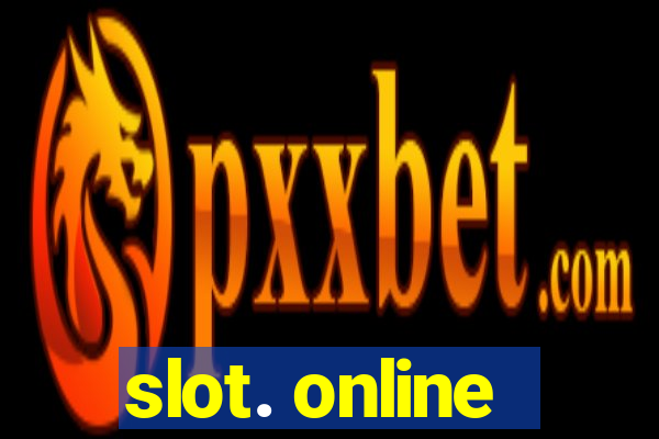 slot. online